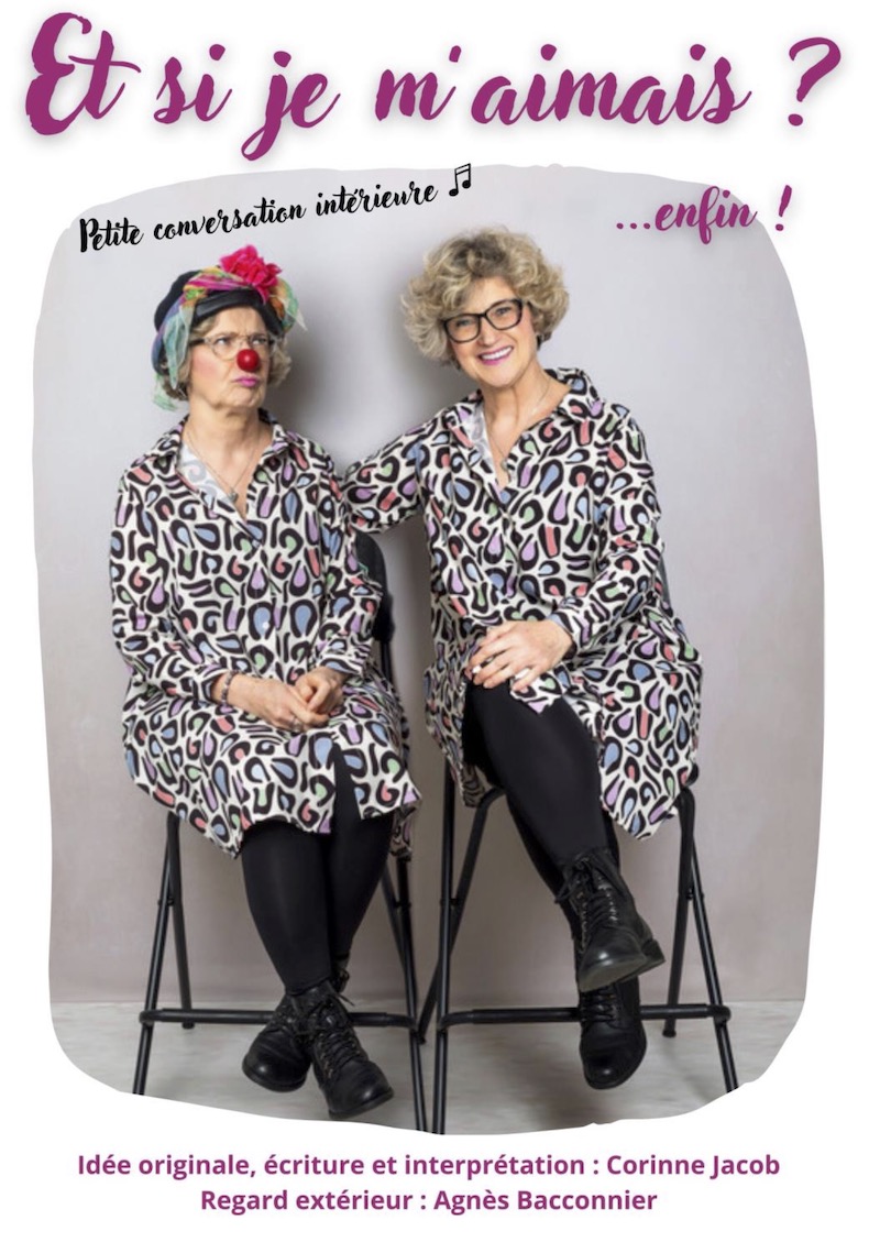 Affiche du spectacle exceptionnel "Et si je m'aimais ? (enfin)" de Corinne Jacob